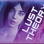 Lust Theory Latest Season Free Download For PC, Mac And Android