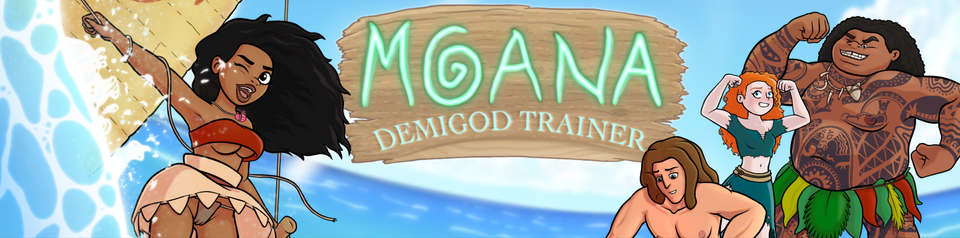 Moana - Demigod Trainer Adult Parody Game Free Download For Windows PC, Mac, Linux and Apk