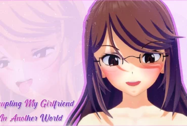 Corrupting My Girlfriend in Another World 18+ Game Free Download For Windows PC, Linux, Mac and Android