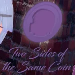 Two Sides of the Same Coin 18+ Self-Discovery Game Free Download For Window PC, Linux, Mac and Android