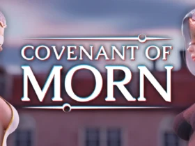 Covenant of Morn Seductive & Thrilling Game Free Download For Window PC, Mac OS, Linux and Android APK