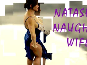 Natasha Naughty Wife, an erotic visual novel free download for: Window PC, Mac OS, Linux and Android APK
