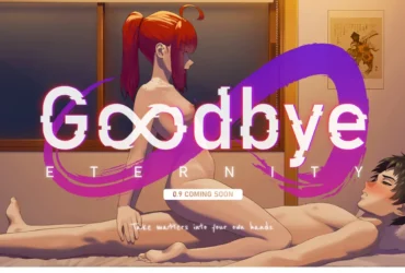 Goodbye Eternity Adult Game For Window | Android | Mac | Linux