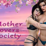 Mother Lovers Society Adult Game For Window | Linux | Mac