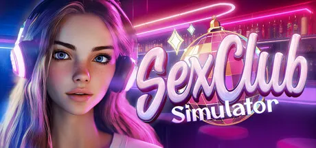 SEX CLUB Simulator Adult Game For Windows PC