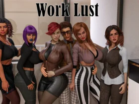 Work Lust Adult Game For Window | Linux | Mac