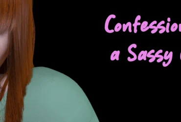 Confessions of a Sassy Girl Adult Game For Window | Android | Mac | Linux