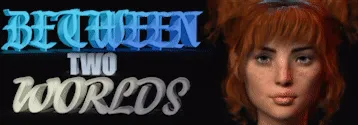 Between Two Worlds Adult Game For Window | Android | Mac | Linux