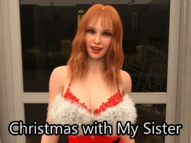 Christmas with My Sister Adult Game For Window | Android | Mac | Linux
