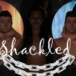 Shackled Adult Game For Window | Mac | Linux